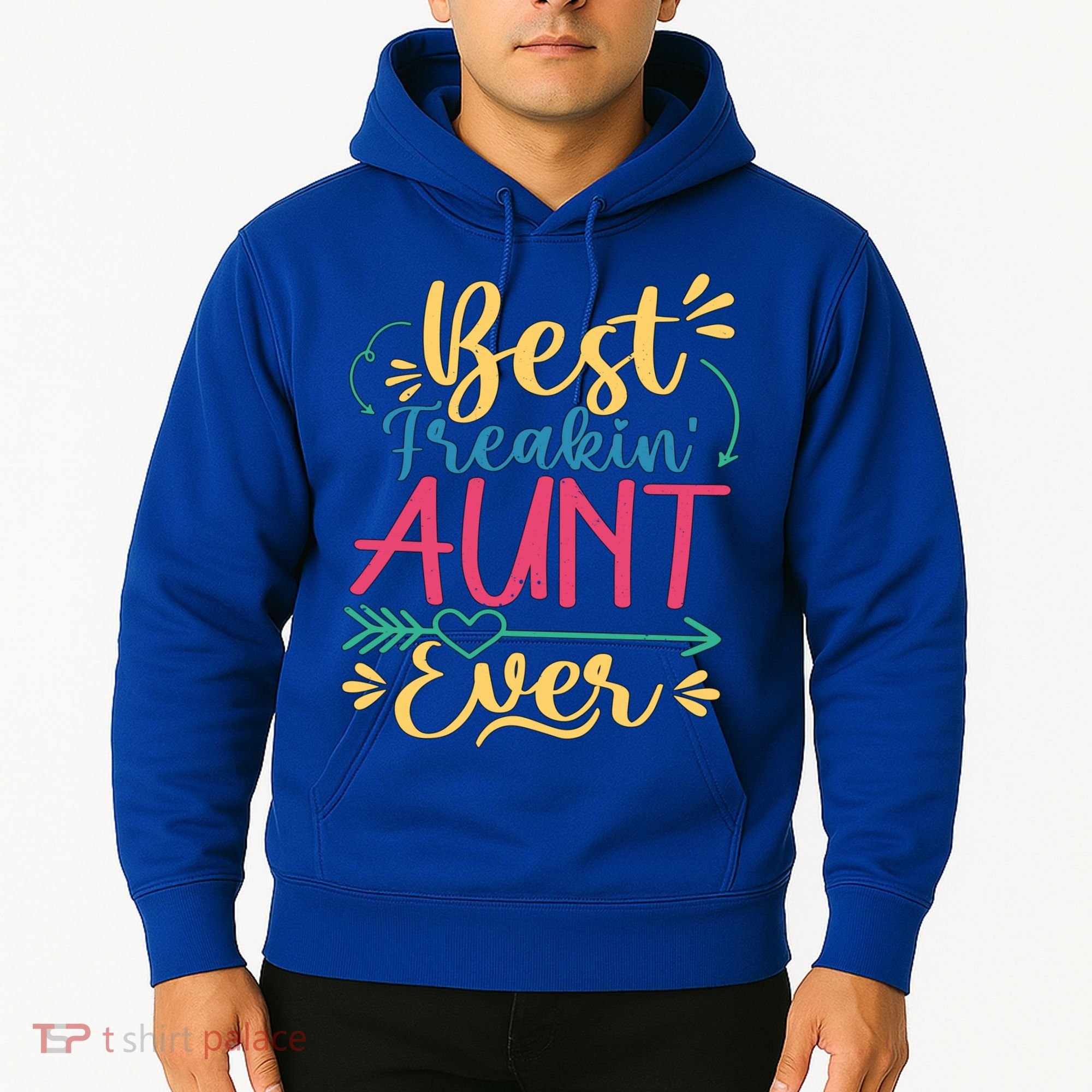 Best Freaking Aunt Ever For Auntie Gift Hoodie