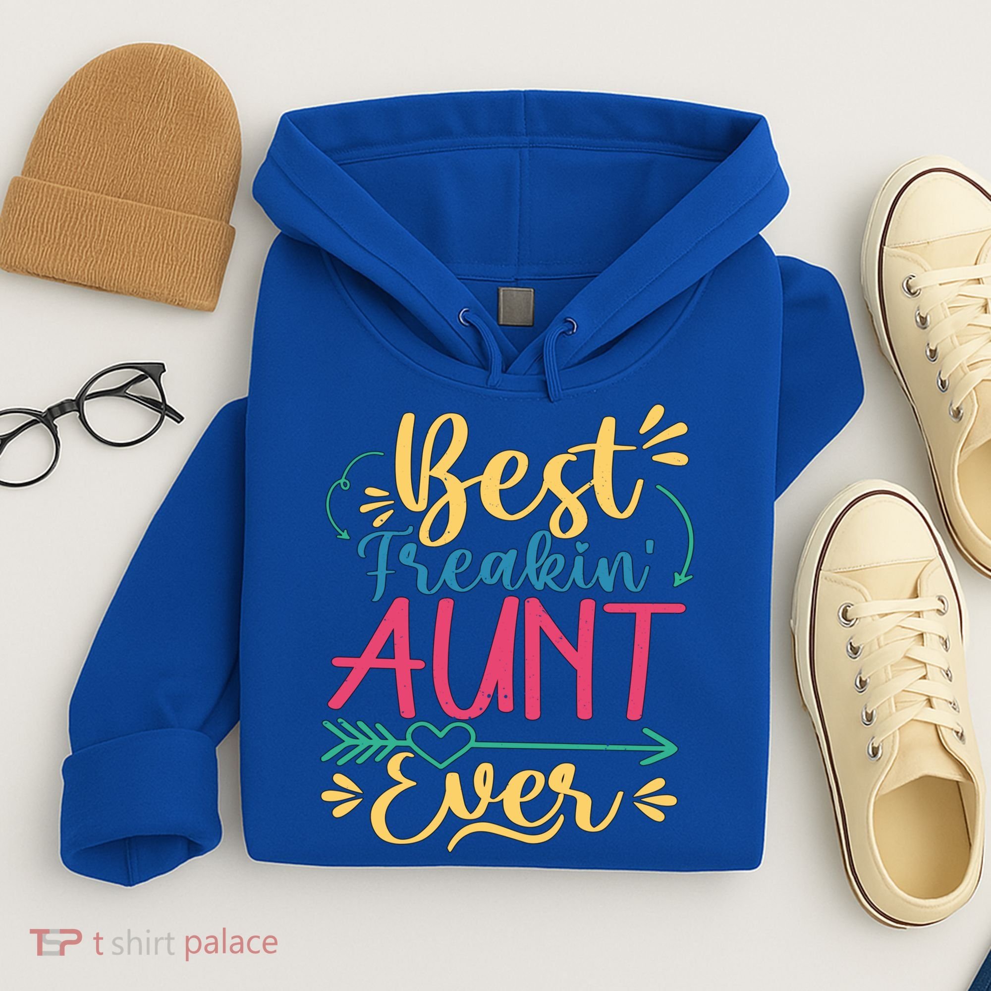 Best Freaking Aunt Ever For Auntie Gift Hoodie