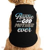 Best Freaking Auntie And Godmother Ever Niece Nephew Gift Doggie Tank thumb 0