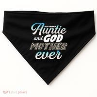 Best Freaking Auntie And Godmother Ever Niece Nephew Gift USA-Made Doggie Bandana thumb 0