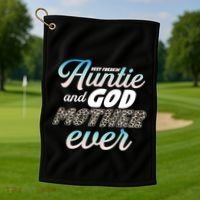 Best Freaking Auntie And Godmother Ever Niece Nephew Gift Golf Towel thumb 1