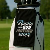 Best Freaking Auntie And Godmother Ever Niece Nephew Gift Golf Towel thumb 2