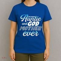 Best Freaking Auntie And Godmother Ever Niece Nephew Gift T-Shirt thumb 4