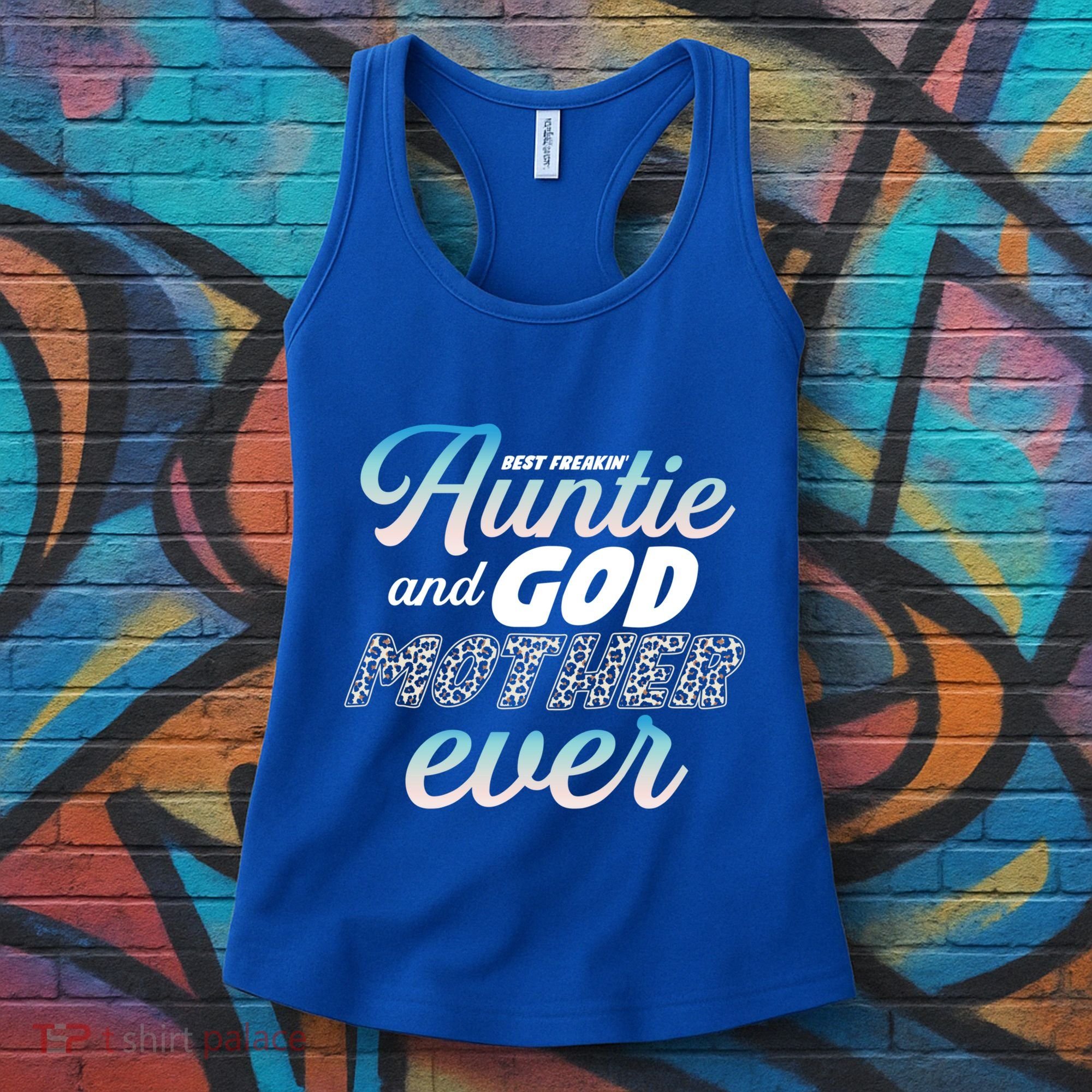 Best Freaking Auntie And Godmother Ever Niece Nephew Gift Women's Tank Top