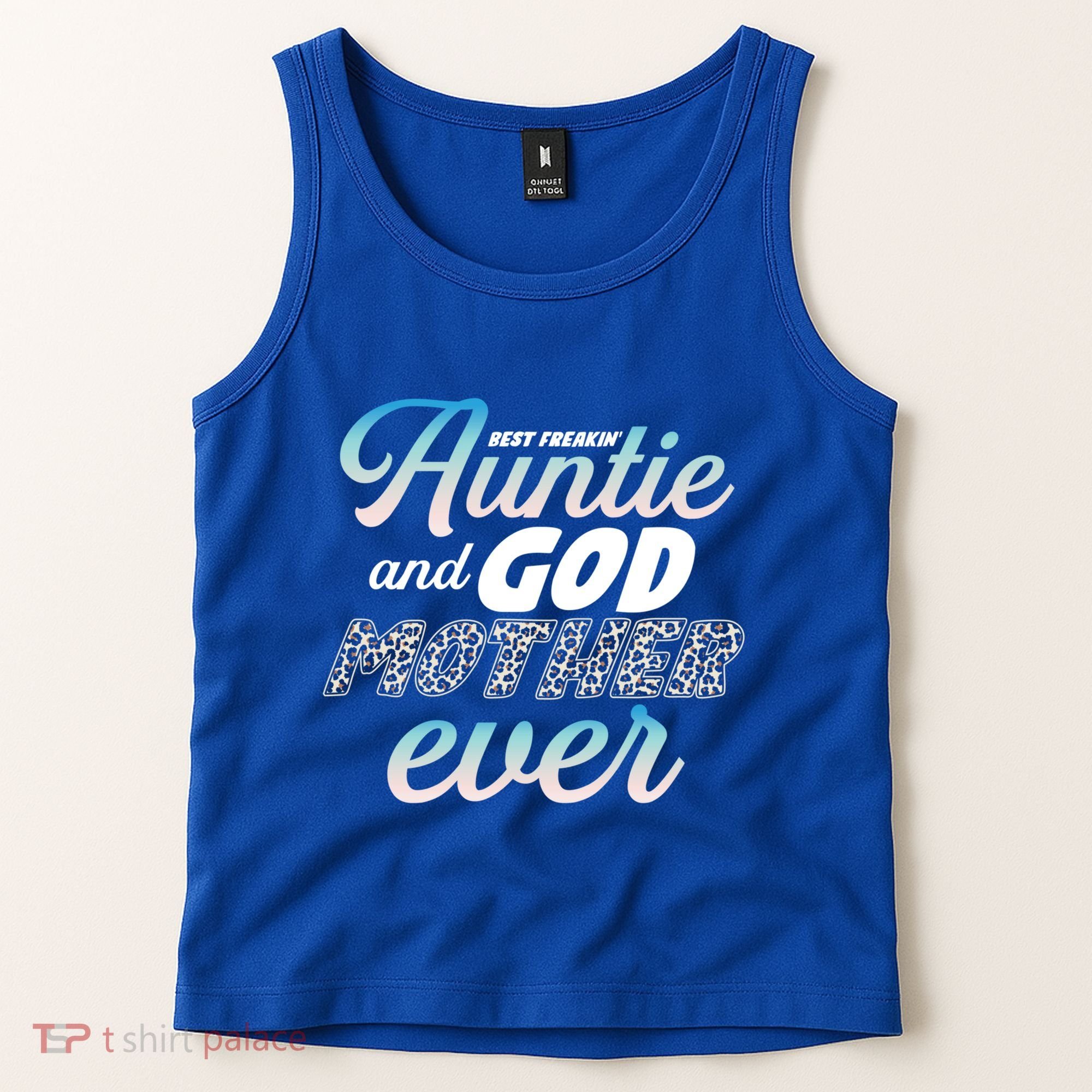 Best Freaking Auntie And Godmother Ever Niece Nephew Gift Tank Top