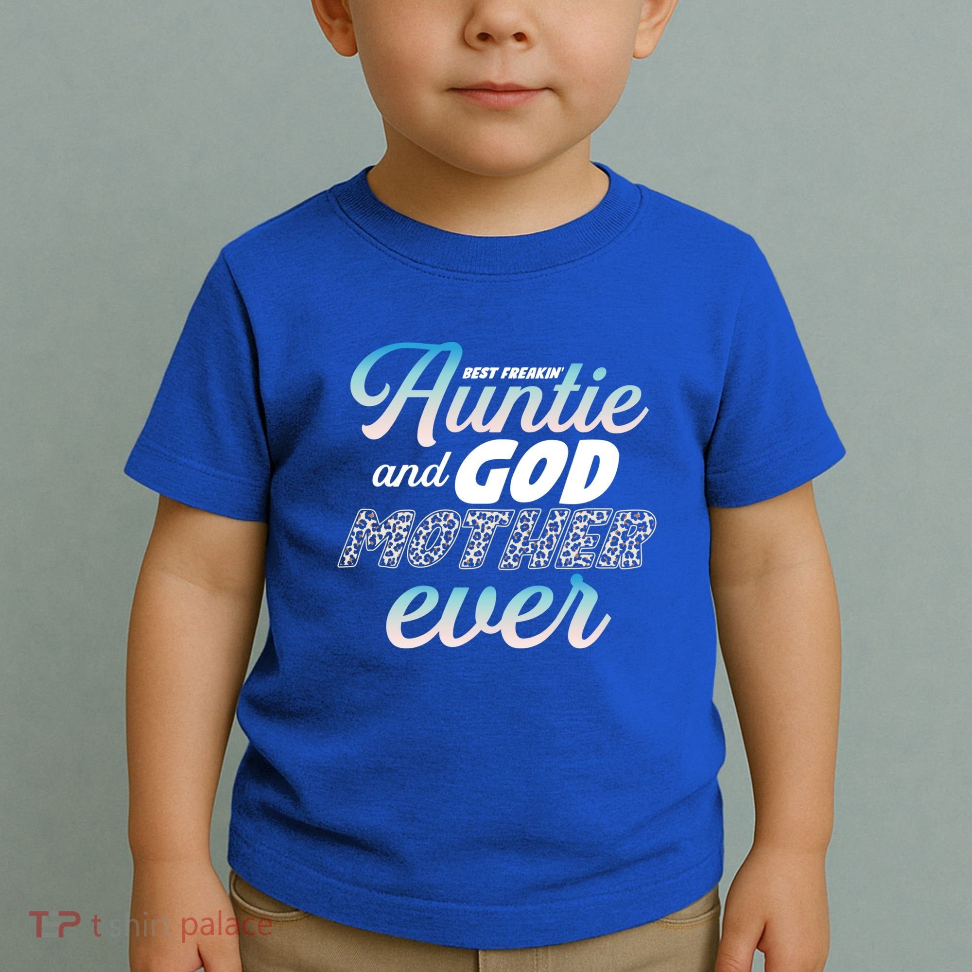 Best Freaking Auntie And Godmother Ever Niece Nephew Gift Toddler T-Shirt