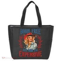 Born Free But Now I’M Expensive Tote Bag thumb 0