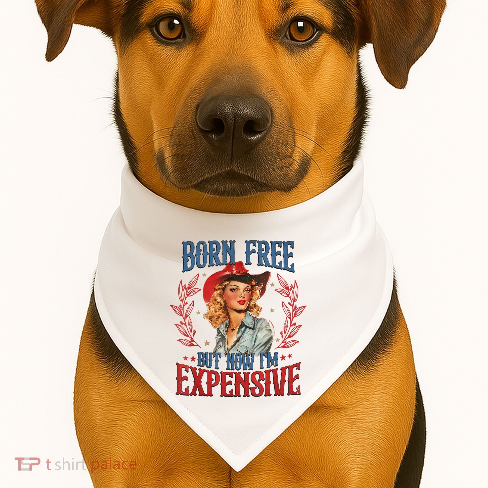 Born Free But Now I’M Expensive USA-Made Doggie Bandana