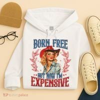 Born Free But Now I’M Expensive Hoodie thumb 4