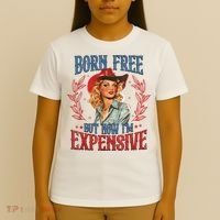 Born Free But Now I’M Expensive T-Shirt thumb 4