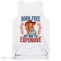 Born Free But Now I’M Expensive Tank Top thumb 0