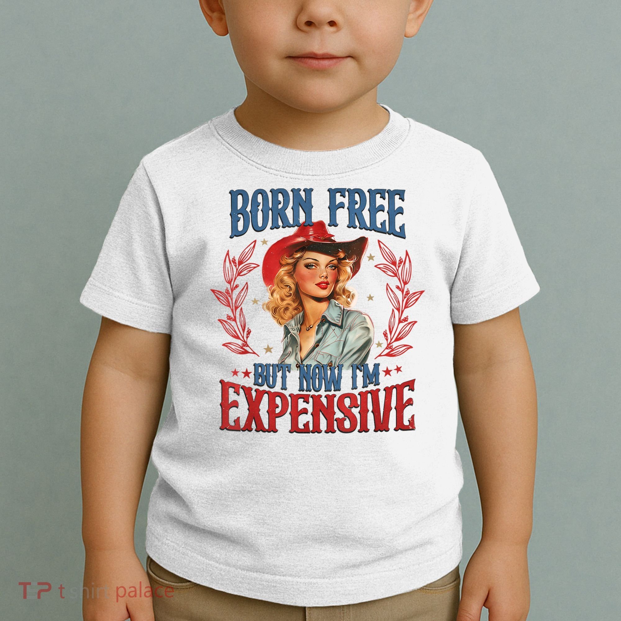 Born Free But Now I’M Expensive Toddler T-Shirt