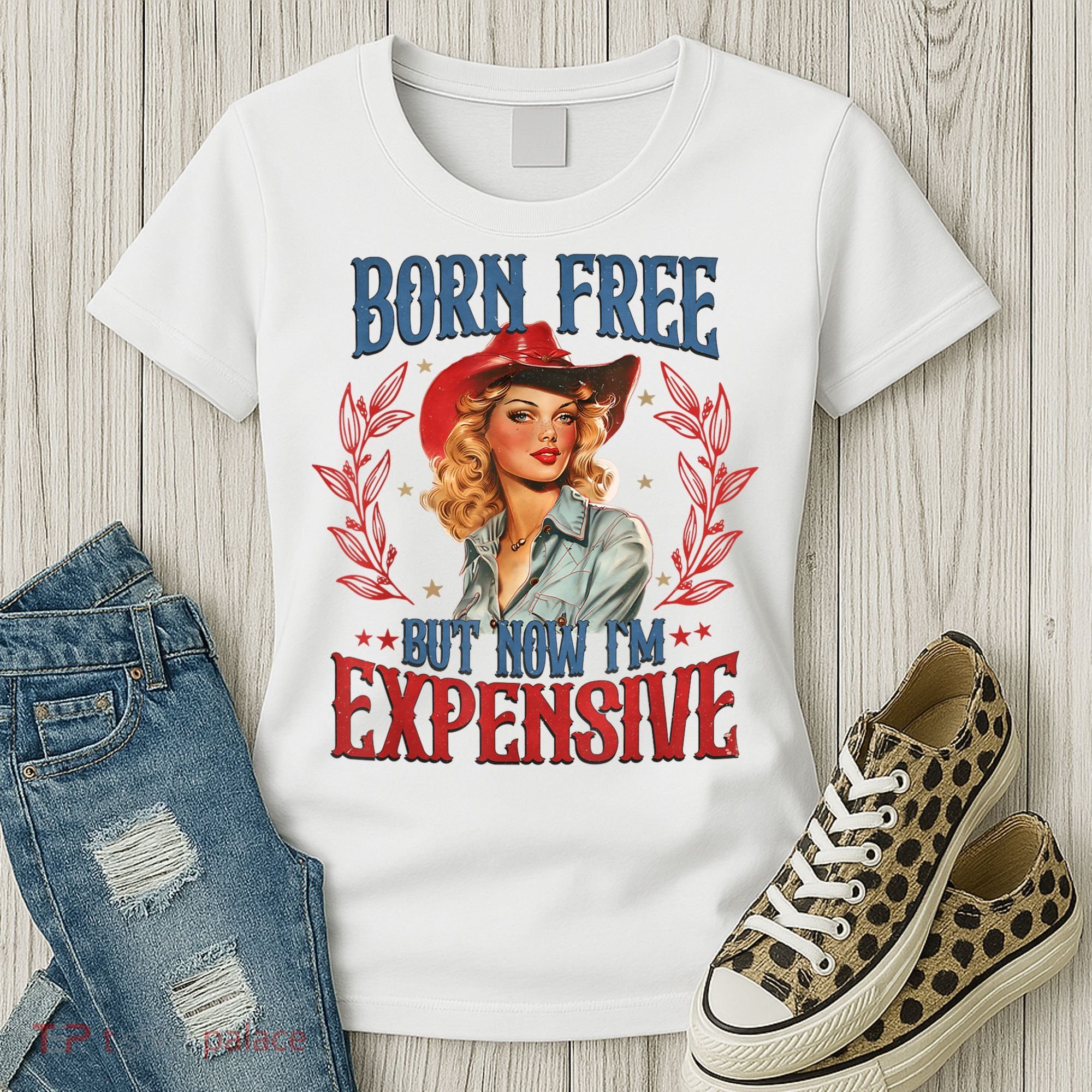 Born Free But Now I’M Expensive Women's T-Shirt