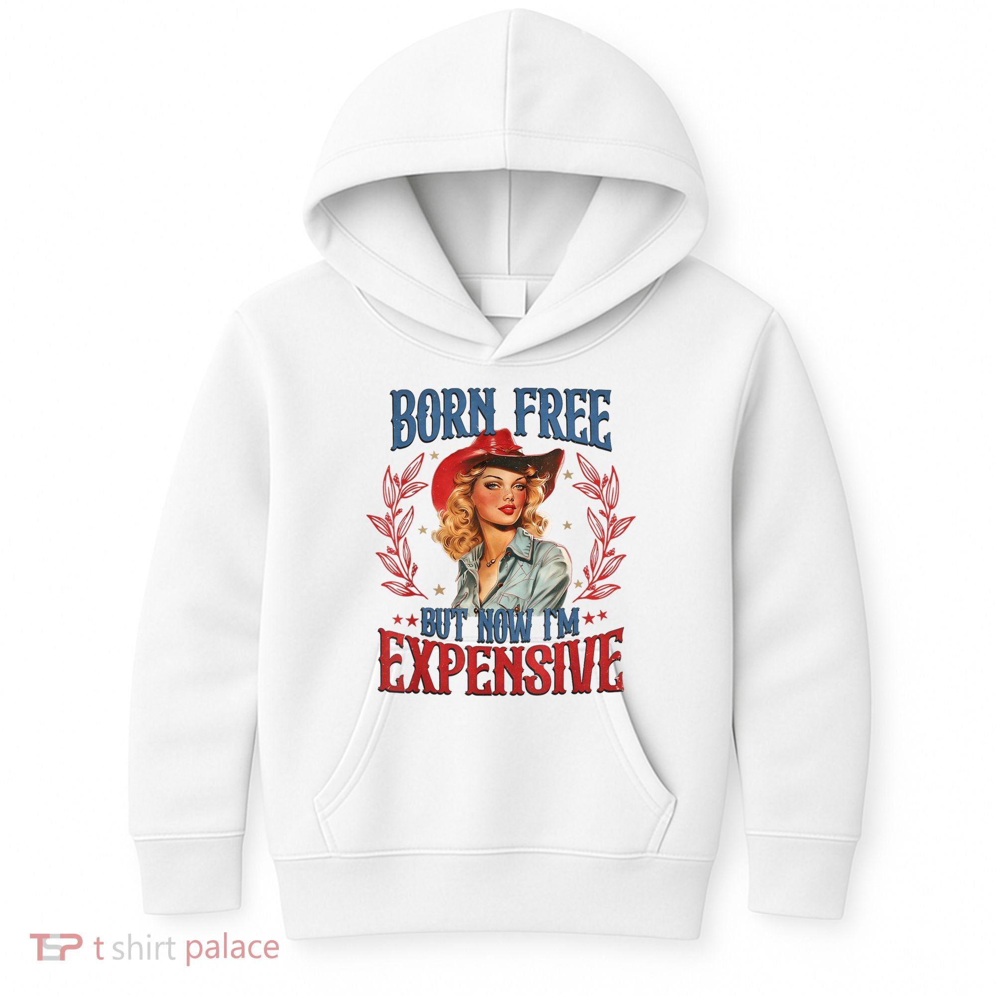 Born Free But Now I’M Expensive Kids Hoodie