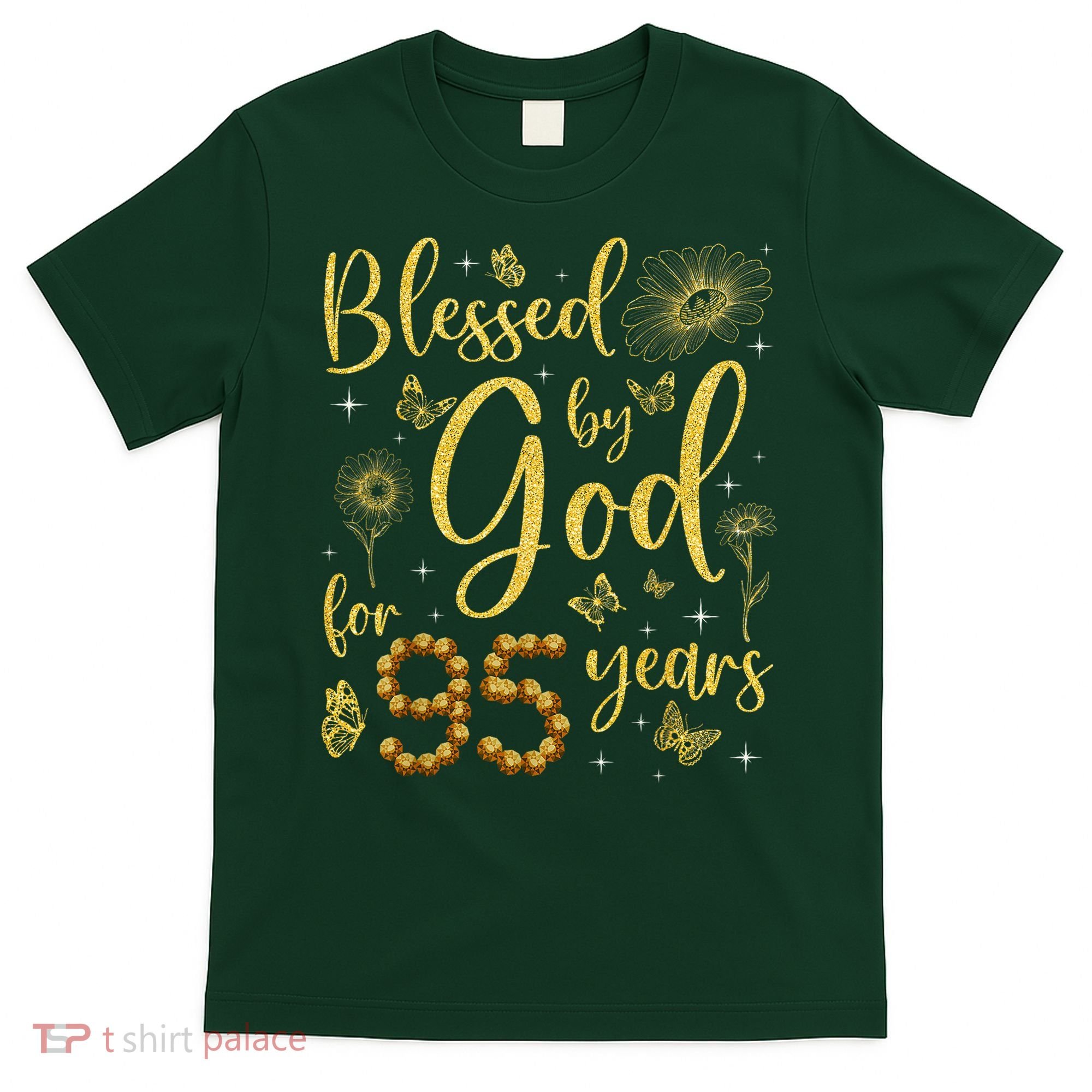 Butterfly Flower Blessed By God For 95 Years 95th Birthday T-Shirt