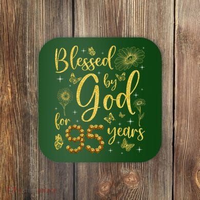 Butterfly Flower Blessed By God For 95 Years 95th Birthday Coaster