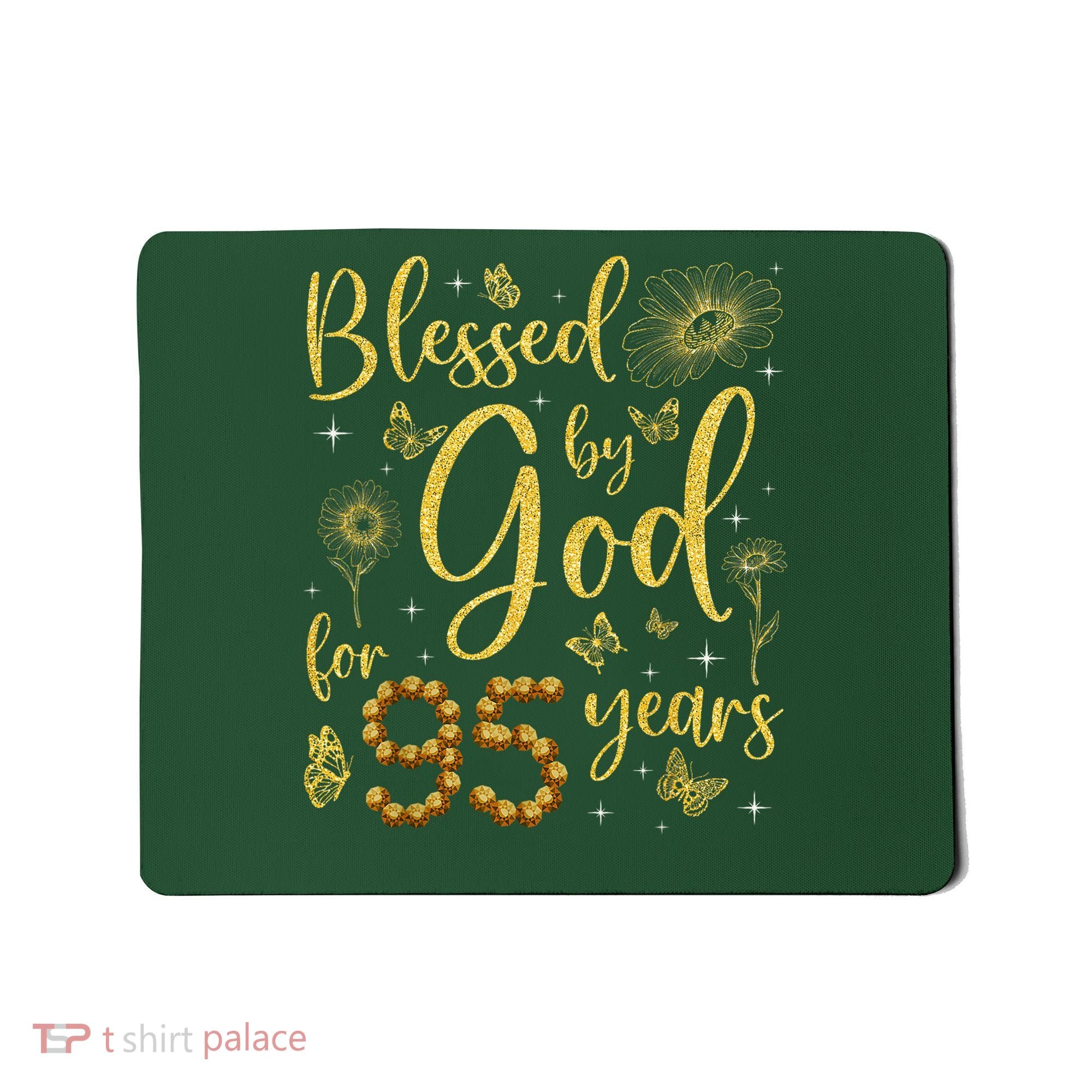 Butterfly Flower Blessed By God For 95 Years 95th Birthday Mousepad