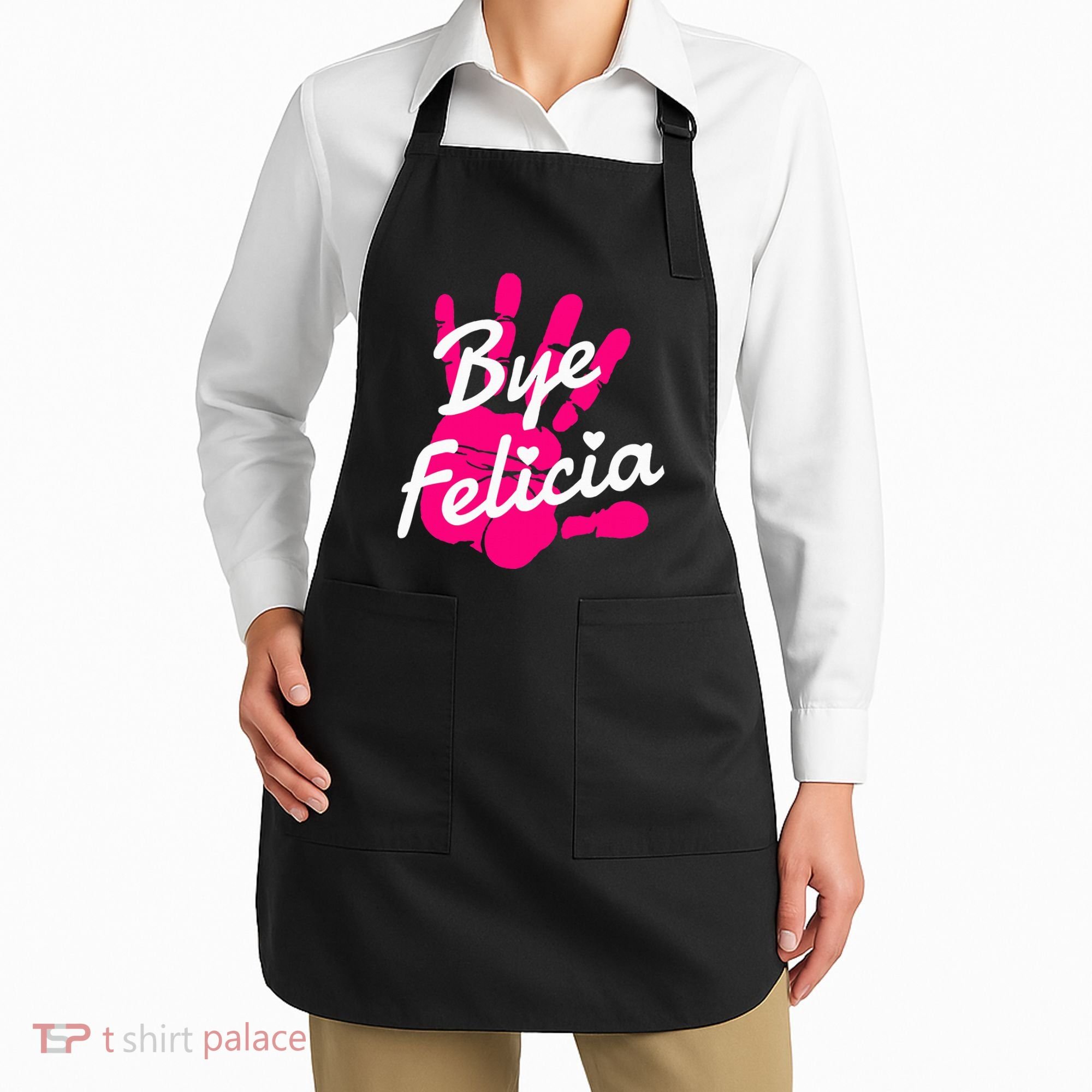 Bye Felicia Apron
