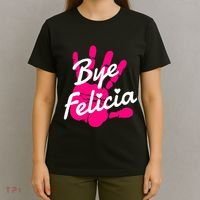 Bye Felicia T-Shirt thumb 4