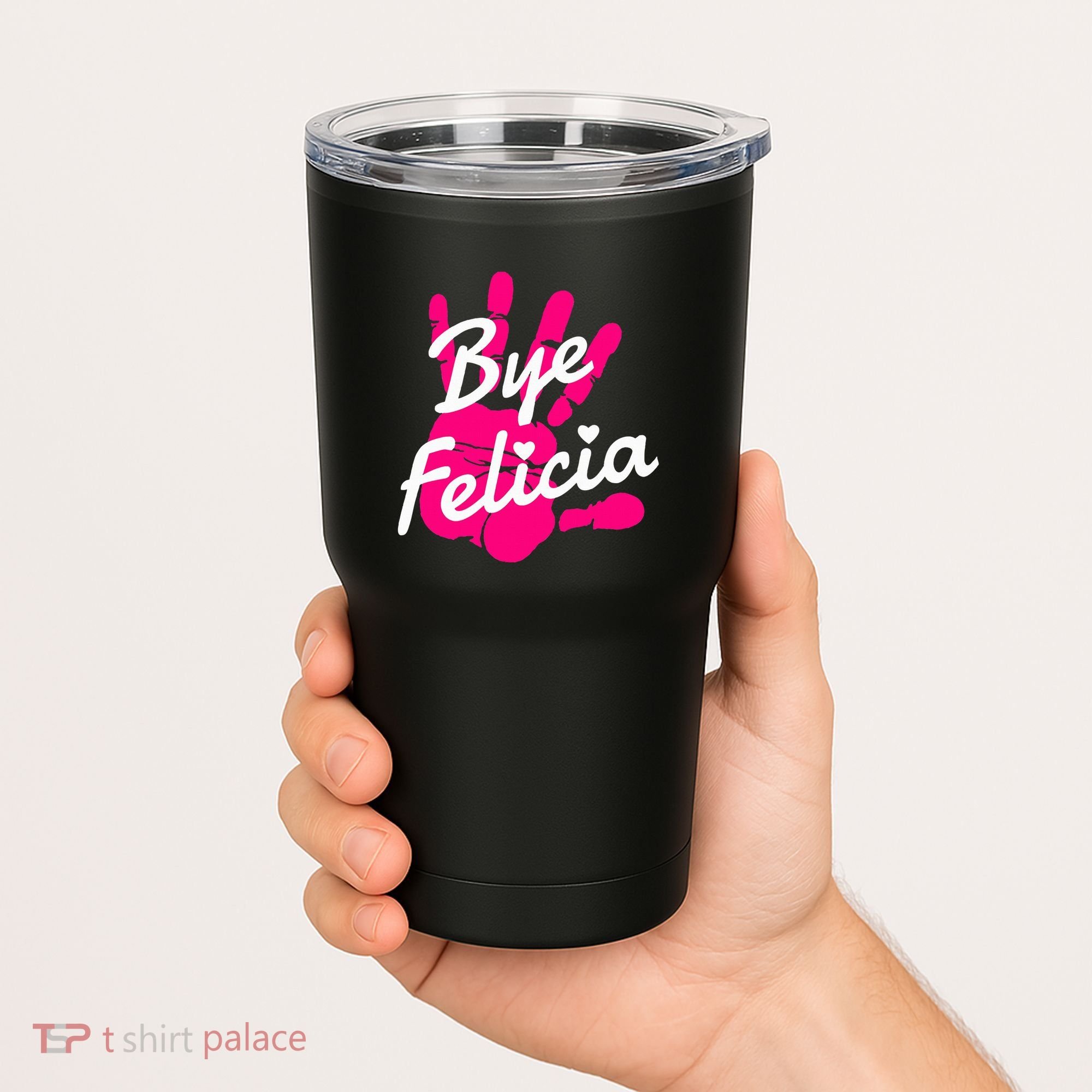 Bye Felicia Tumbler