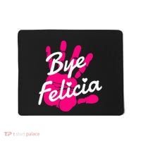 Bye Felicia Mousepad thumb 0