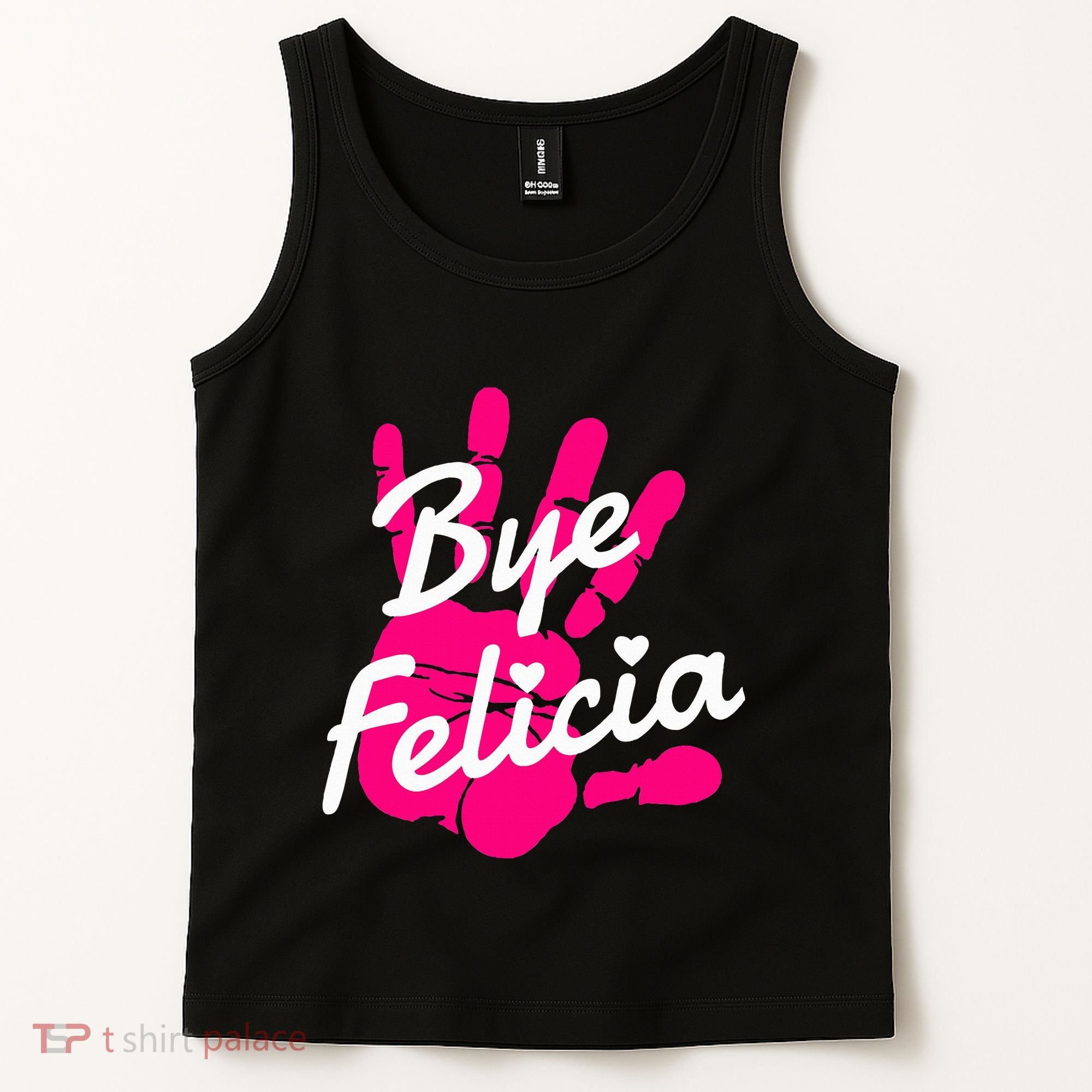 Bye Felicia Tank Top