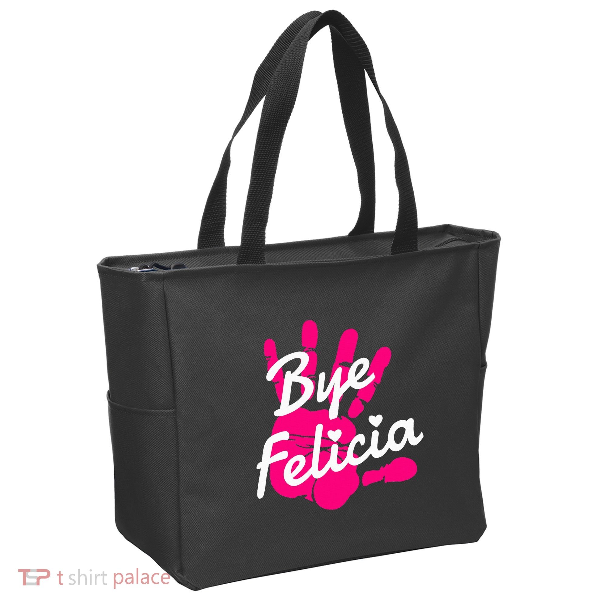 Bye Felicia Tote Bag