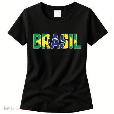 Brasil Flag Brazilian Soccer Fan Women's T-Shirt