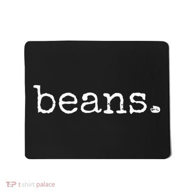 Beans Funny Barista Coffee Bean Espresso Bean Bean Lover Mousepad