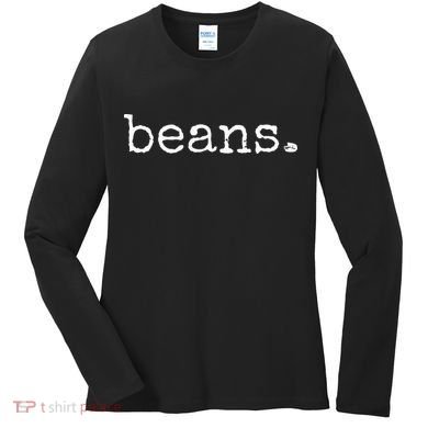 Beans Funny Barista Coffee Bean Espresso Bean Bean Lover Women's Long Sleeve Shirt
