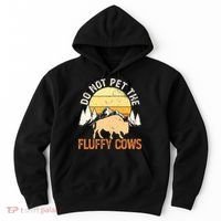 Buffalo Funny Bison Do Not Pet The Fluffy Cows Hoodie thumb 0