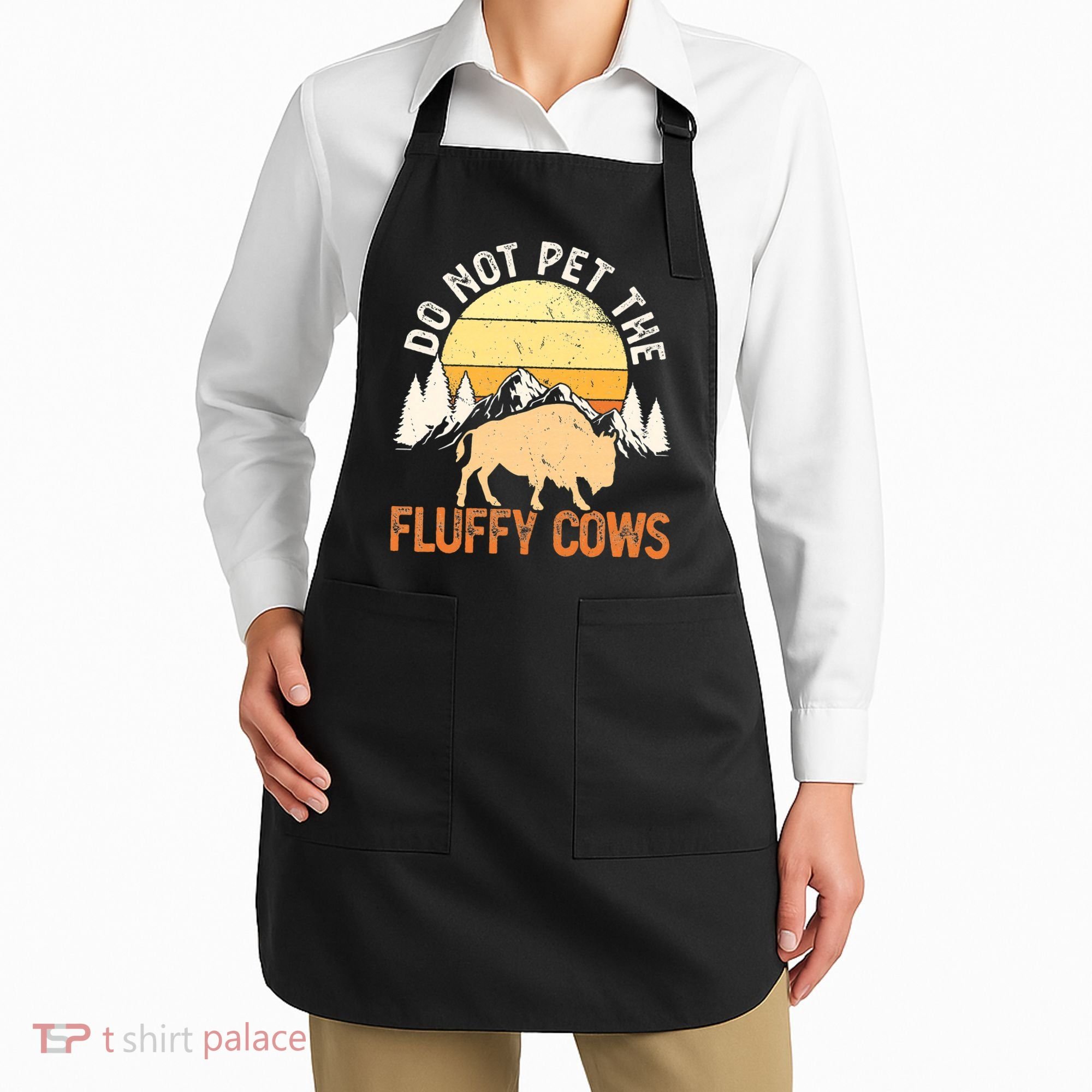 Buffalo Funny Bison Do Not Pet The Fluffy Cows Apron