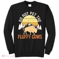 Buffalo Funny Bison Do Not Pet The Fluffy Cows Sweatshirt thumb 0