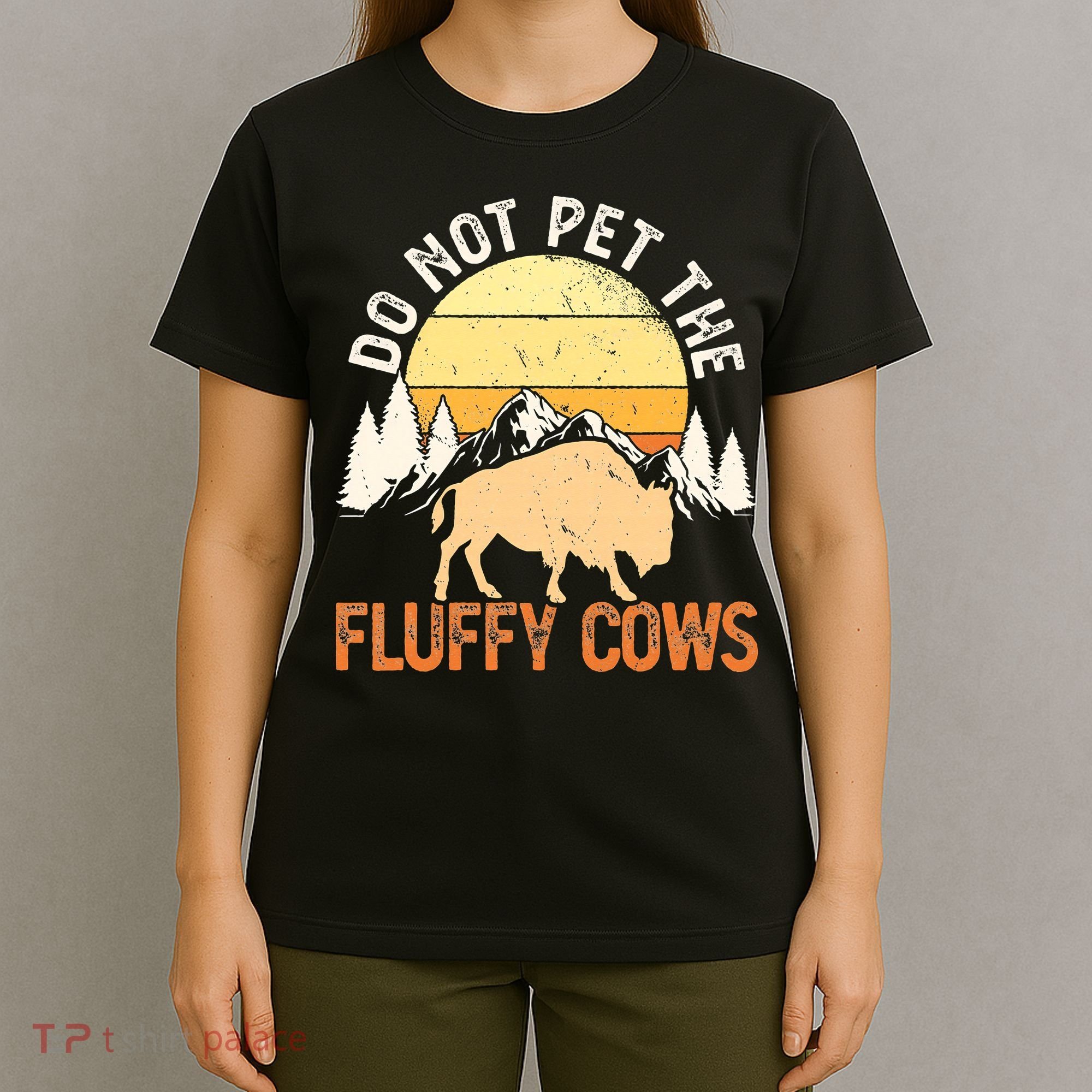 Buffalo Funny Bison Do Not Pet The Fluffy Cows T-Shirt