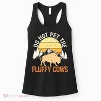 Buffalo Funny Bison Do Not Pet The Fluffy Cows Women's Tank Top thumb 0