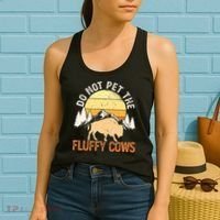 Buffalo Funny Bison Do Not Pet The Fluffy Cows Women's Tank Top thumb 2