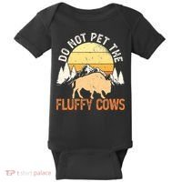 Buffalo Funny Bison Do Not Pet The Fluffy Cows Baby Bodysuit thumb 0