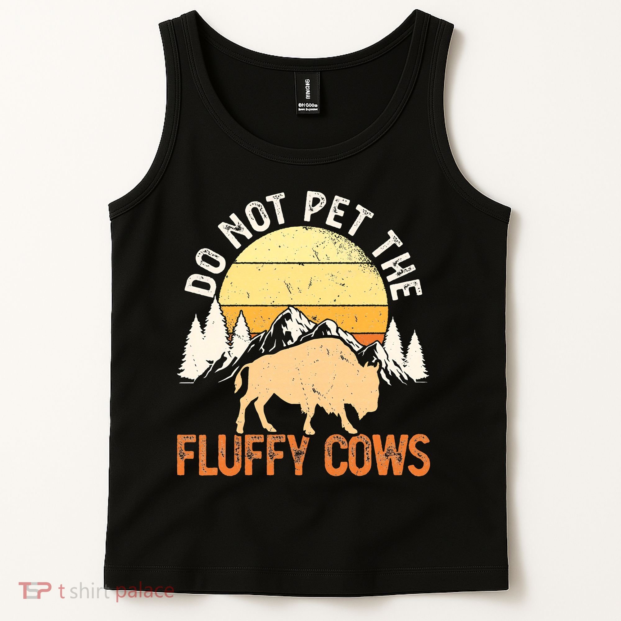 Buffalo Funny Bison Do Not Pet The Fluffy Cows Tank Top