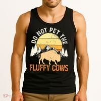 Buffalo Funny Bison Do Not Pet The Fluffy Cows Tank Top thumb 3