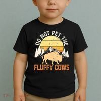 Buffalo Funny Bison Do Not Pet The Fluffy Cows Toddler T-Shirt thumb 2