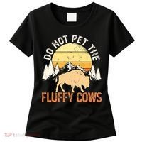 Buffalo Funny Bison Do Not Pet The Fluffy Cows Women's T-Shirt thumb 0