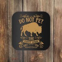 Buffalo Funny Bison Do Not Pet The Fluffy Cows Coaster thumb 0