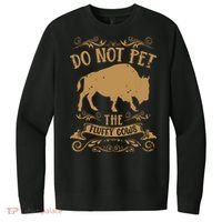 Buffalo Funny Bison Do Not Pet The Fluffy Cows V.I.T. Fleece Crew Sweatshirt thumb 0