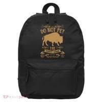 Buffalo Funny Bison Do Not Pet The Fluffy Cows 16 in Basic Backpack thumb 0