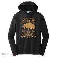 Buffalo Funny Bison Do Not Pet The Fluffy Cows Performance Fleece Hoodie thumb 0
