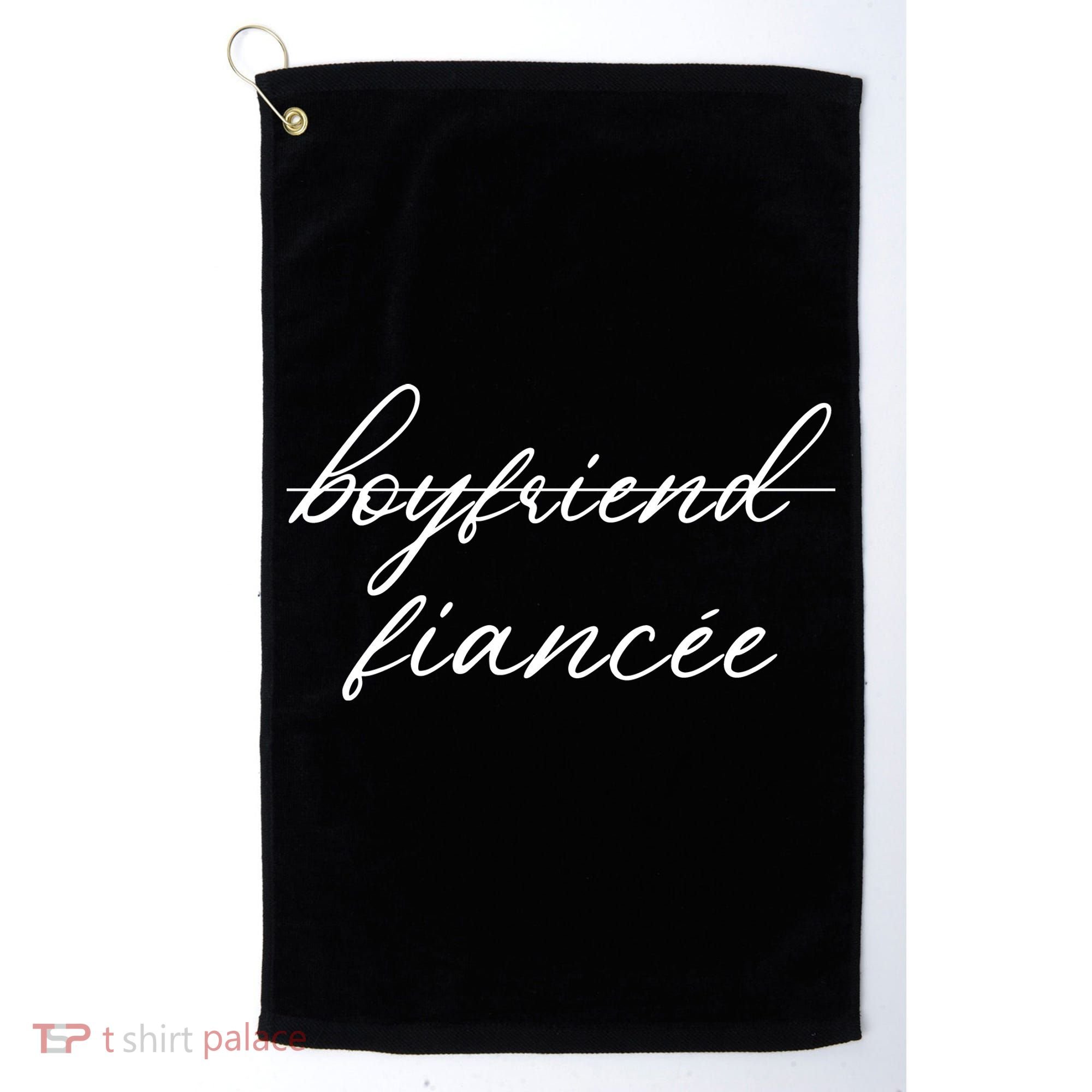 Boyfriend Fiance Golf Towel