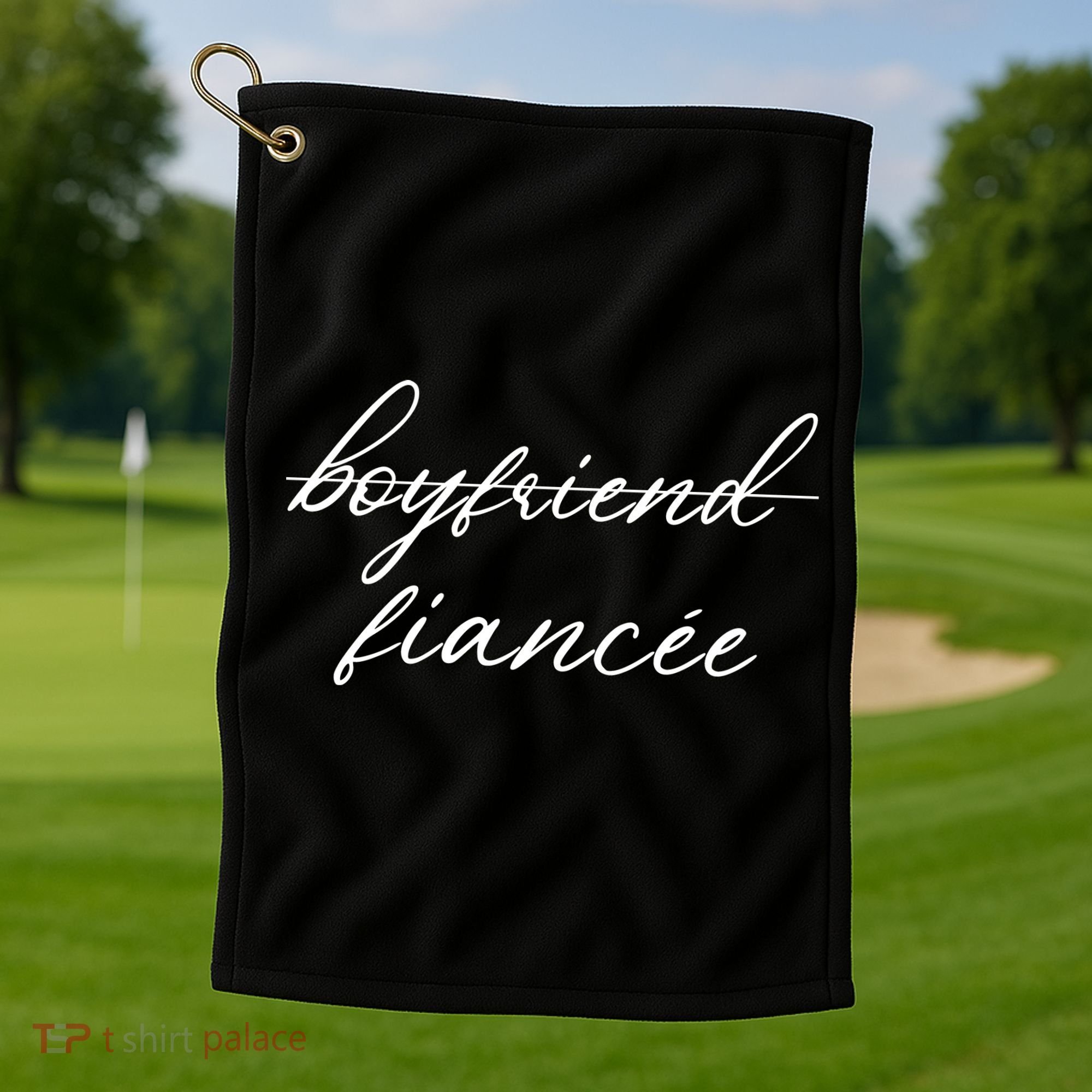 Boyfriend Fiance Golf Towel