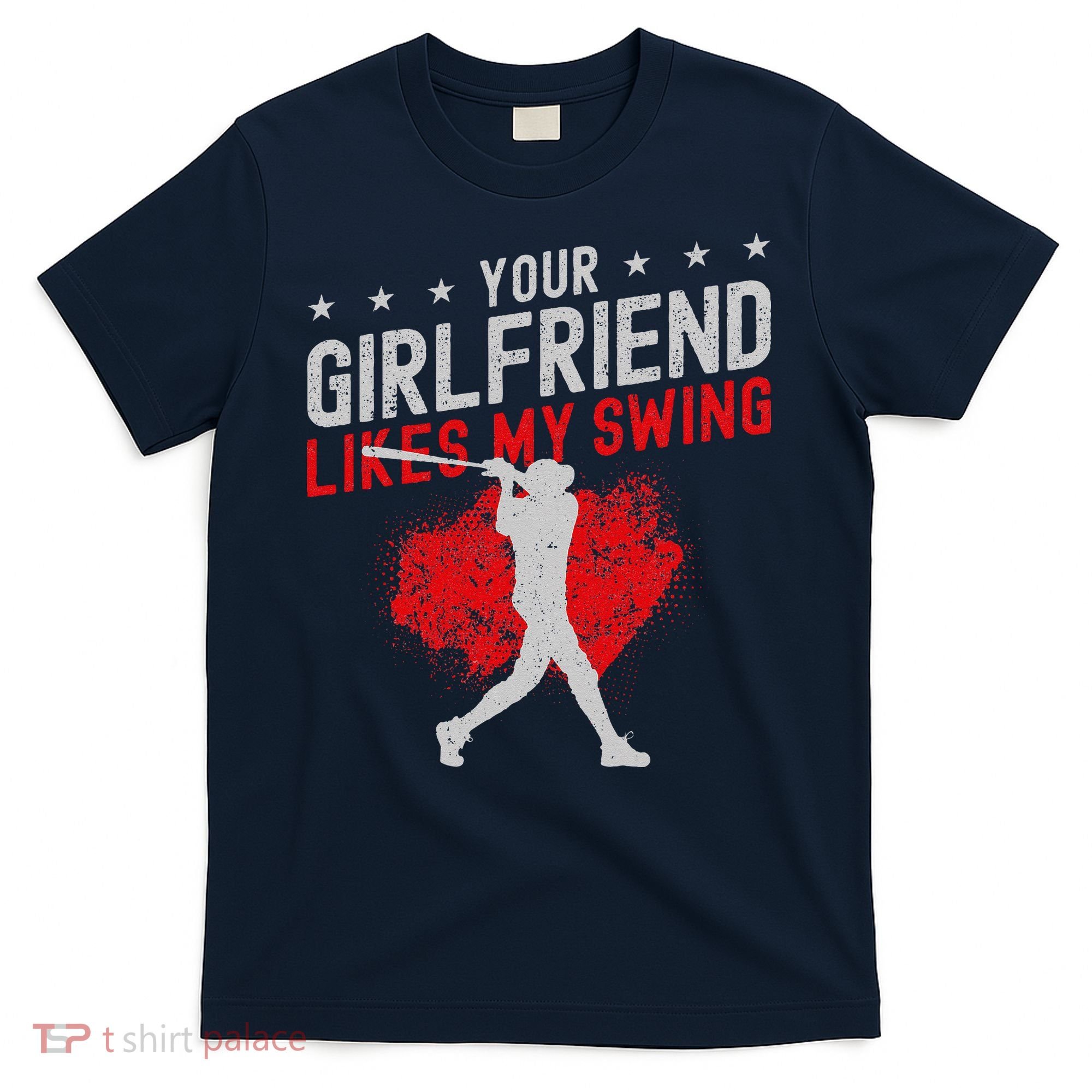Baseball Fan Batter Vintage Your Girlfriend Likes My Swing T-Shirt