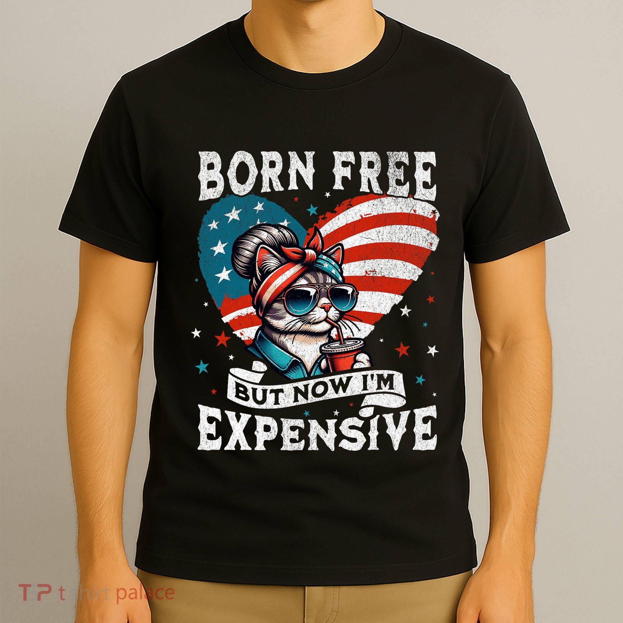 Born Free But Now IM Expensive Funny Mom Bun Cat July 4th T-Shirt
