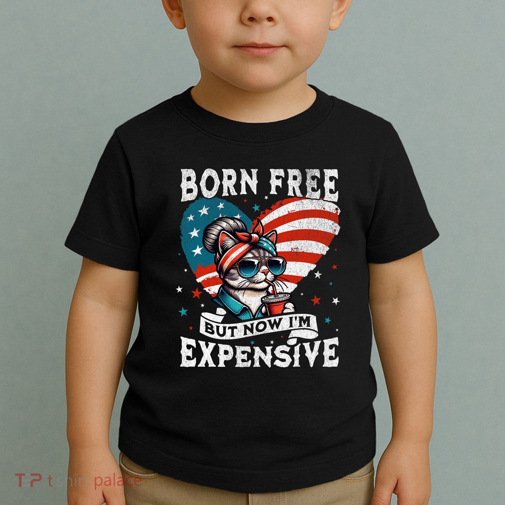 Born Free But Now IM Expensive Funny Mom Bun Cat July 4th Toddler T-Shirt